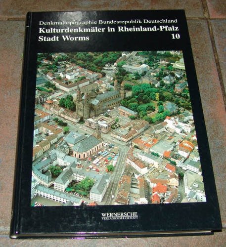 Kulturdenkmäler in Rheinland-Pfalz, Bd.10, Stadt Worms (Denkmaltopographie Bundesrepublik Deutschland) Architecture