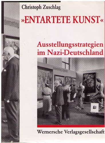 Entartete Kunst. Ausstellungsstrategien in Nazi-Deutschland Books