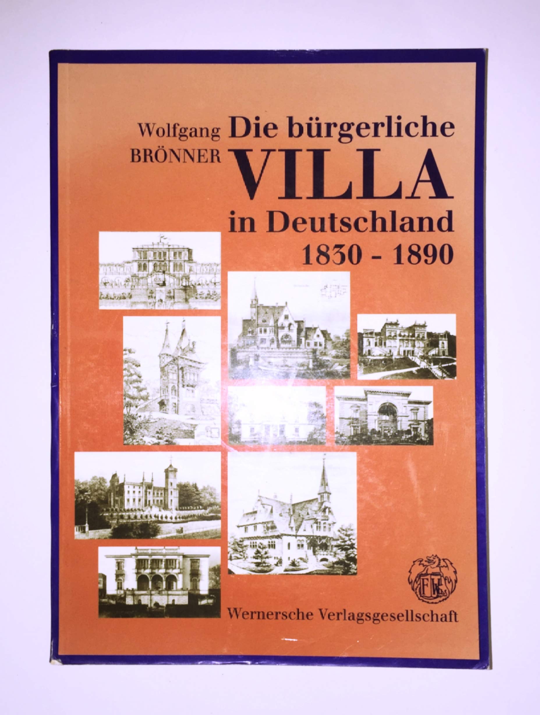 Die bürgerliche Villa in Deutschland 1830-1890 Architecture