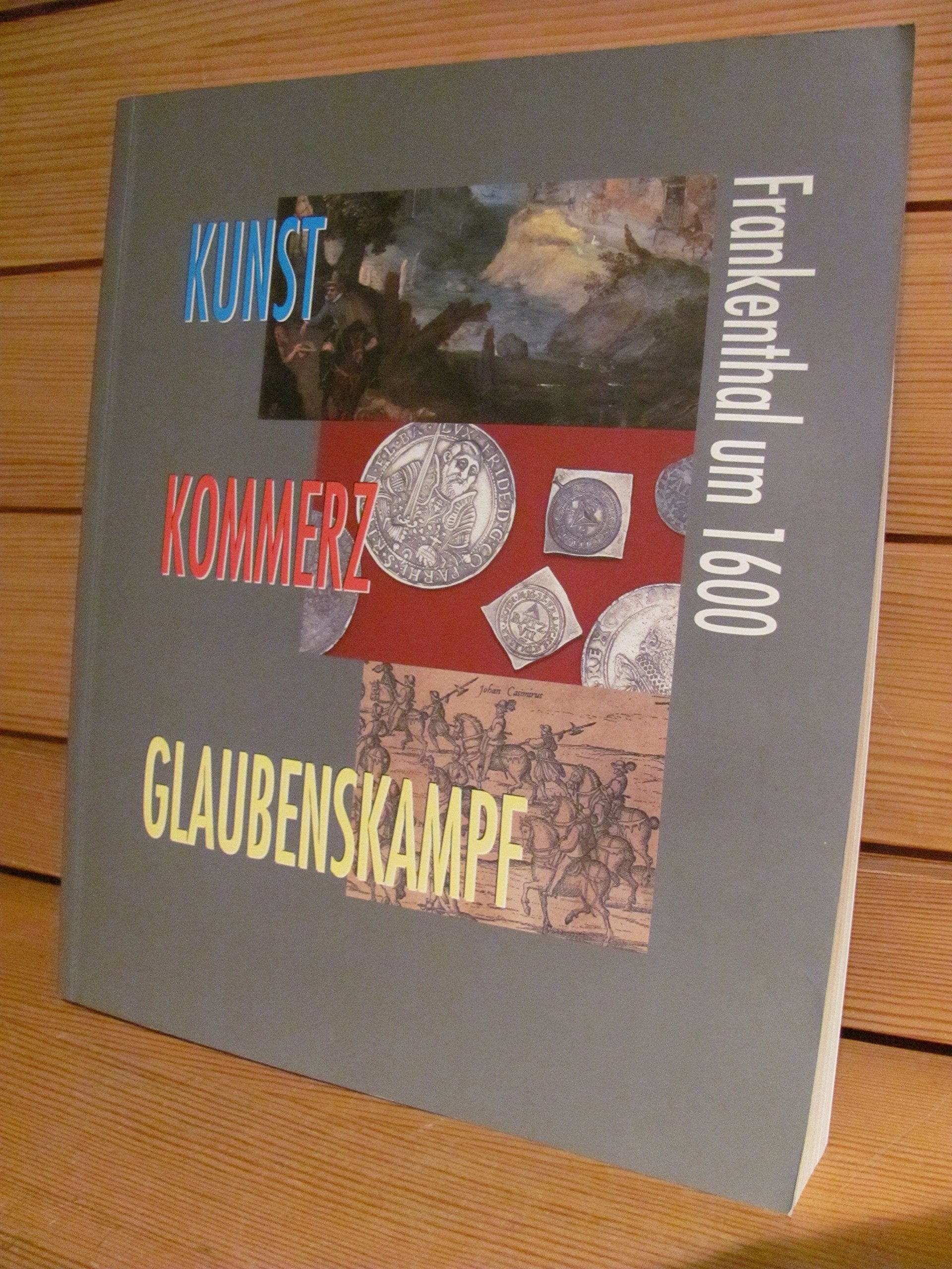 Kunst, Kommerz, Glaubenskampf - Frankenthal um 1600 Film, Art & Culture