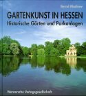 Gartenkunst in Hessen - Historische Gärten und Parkanlagen Architecture