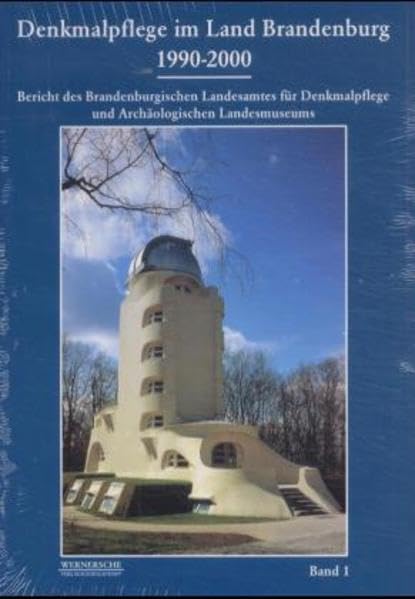 Denkmalpflege im Land Brandenburg 1990-2000: Bericht des Brandenburgischen Landesamts für Denkmalpflege und Archäologischen Landesmuseums (Beiträge zur Denkmalpflege im Land Brandenburg) Architecture