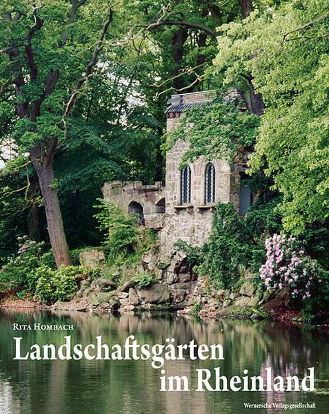 Landschaftsgärten im Rheinland: Die Erfassung des historischen Bestands und Studien zur Gartenkultur des 'langen' 19. Jahrhunderts (Beiträge zu den Bau- und Kunstdenkmälern im Rheinland) Architecture