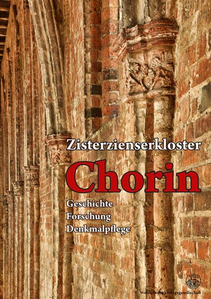Zisterzienserkloster Chorin: Geschichte - Forschung - Denkmalpflege (Forschungen und Beiträge zur Denkmalpflege im Land Brandenburg) Architecture