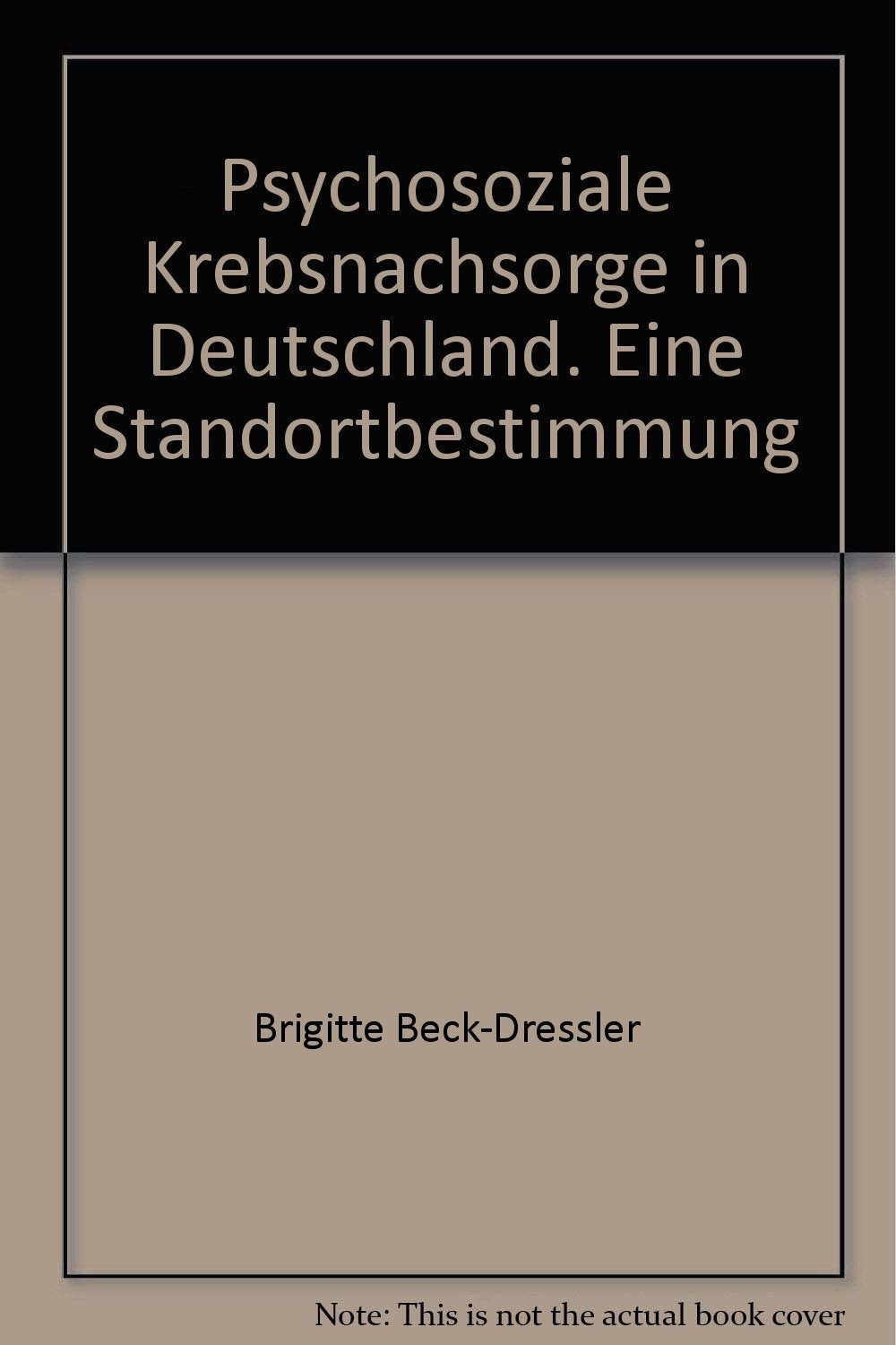 Psychosoziale Krebsnachsorge in Deutschland. Eine Standortbestimmung Books
