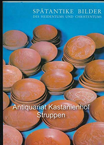 Spätantike Bilder des Heidentums und Christentums. Books