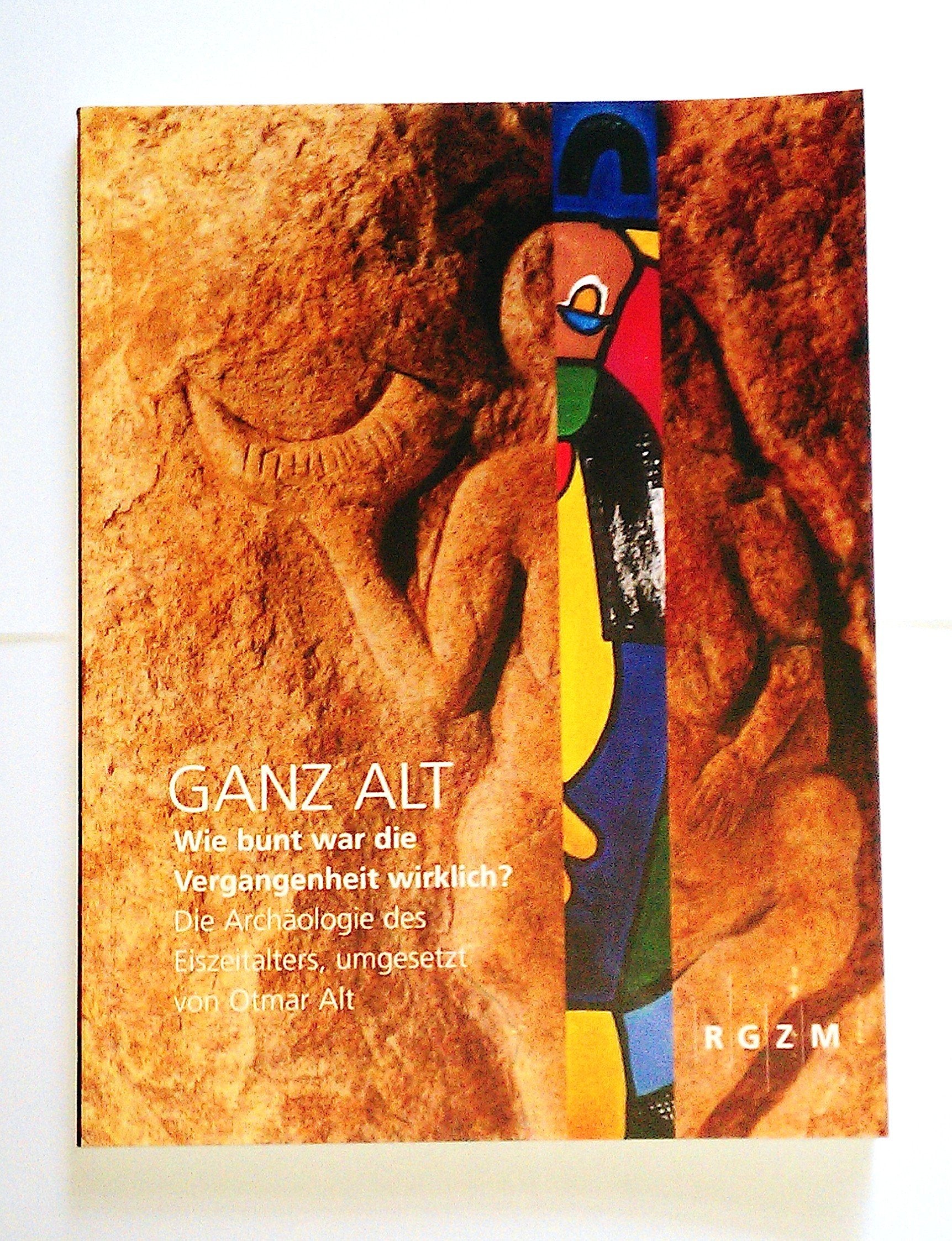 Ganz Alt – die Archäologie des Eiszeitalters, umgesetzt von Otmar Alt: Wie bunt war die Vergangenheit wirklich? Eine ungewöhnliche Gegenüberstellung ... Archäologie und zeitgenössischer Kunst Film, Art & Culture