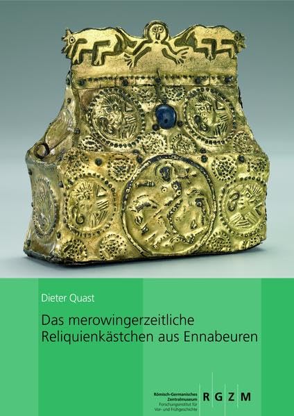 Das merowingerzeitliche Reliquienkästchen aus Ennabeuren: Eine Studie zu den frühmittelalterlichen Reisereliquiaren und Chrismalia (Römisch ... Vor- und Frühgeschichtlicher Altertümer) Philosophy