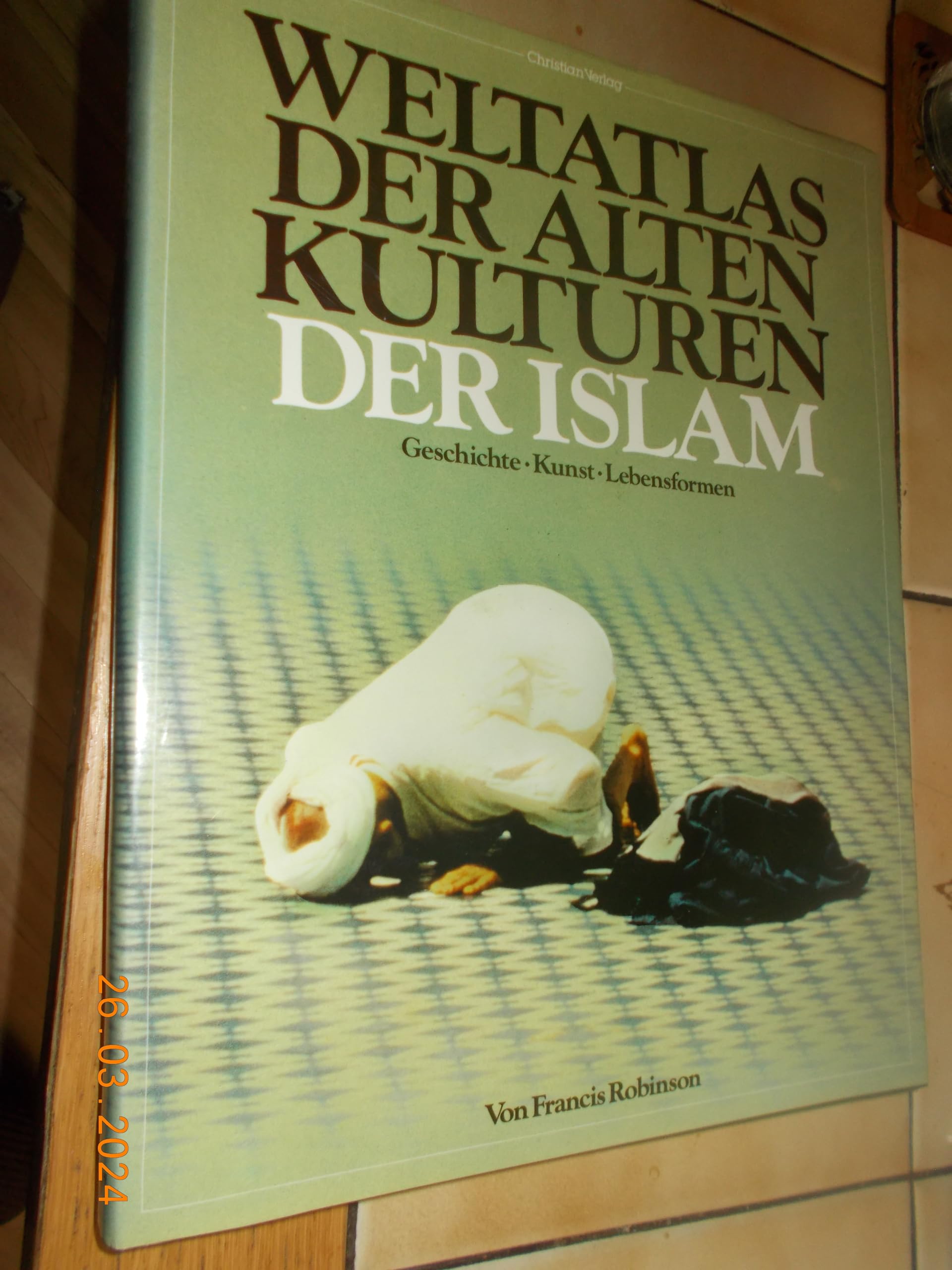Weltatlas der Alten Kulturen. Der Islam. Geschichte, Kunst, Lebensformen (Weltatlas der alten Kulturen: Geschichte - Kunst - Lebensformen) Film, Art & Culture