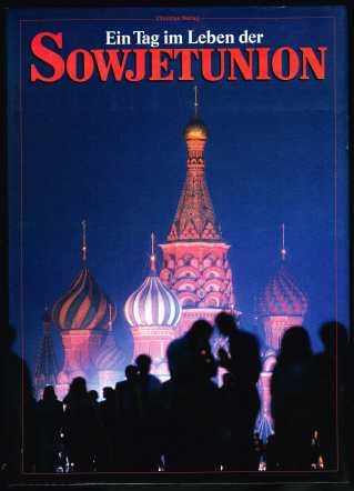 Ein Tag Im Leben Der Sowjetunion (Day in the Life of Soviet Union) book