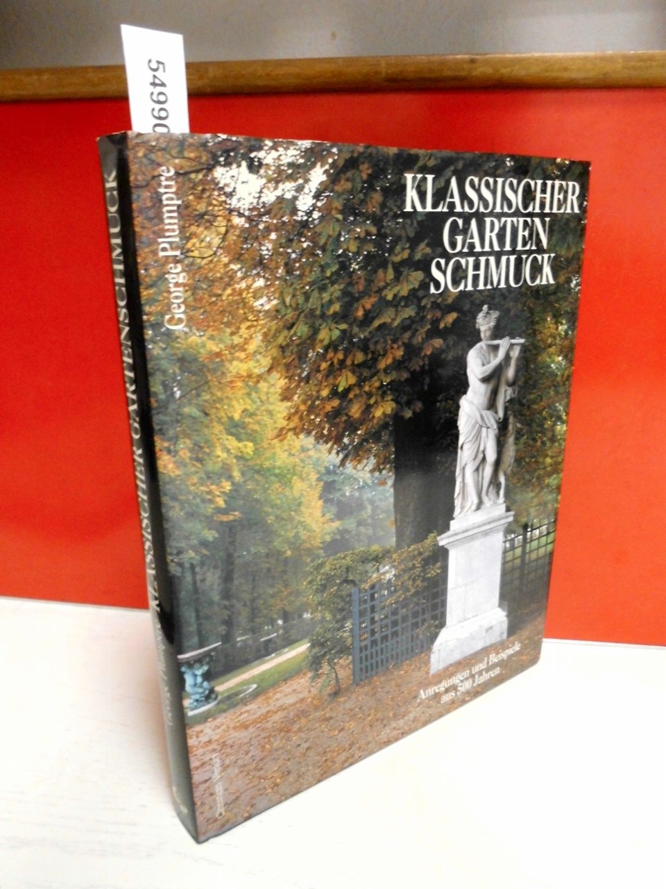 Klassischer Gartenschmuck: Anregungen und Beispiele aus 500 Jahren Film, Art & Culture