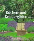 Küchen- und Kräutergärten. Der Ratgeber der Royal Horticultural Society Leisure, Home & Garden