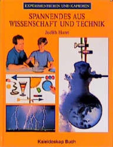 Spannendes aus Wissenschaft und Technik (Kaleidoskop Buch) Books
