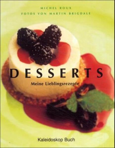 Desserts: Meine Lieblingsrezepte (Kaleidoskop Buch) Leisure, Home & Garden