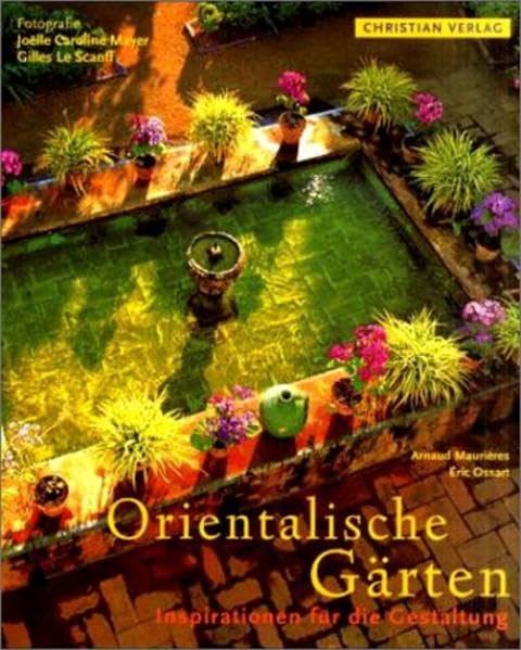 Orientalische Gärten: Inspiration für die Gestaltung Film, Art & Culture
