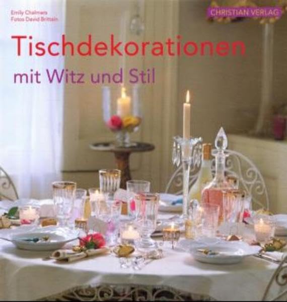 Tischdekorationen mit Witz und Stil Hobbies & Crafts