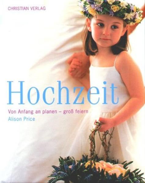 Hochzeit: Von Anfang an planen - gross feiern Partnership & Love
