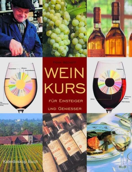 Weinkurs für Einsteiger und Genießer Cooking & Enjoying