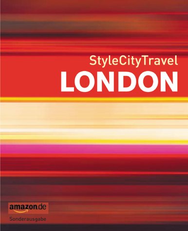 StyleCityTravel London. Amazon.de Sonderausgabe Travel Guides