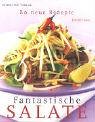 Fantastische Salate: 80 neue Rezepte Leisure, Home & Garden