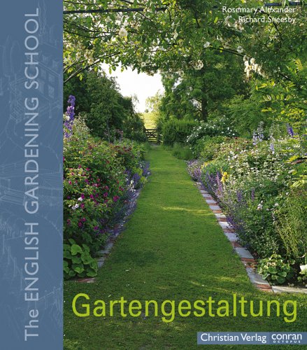 Gartengestaltung: The English Gardening School Garden & Plants