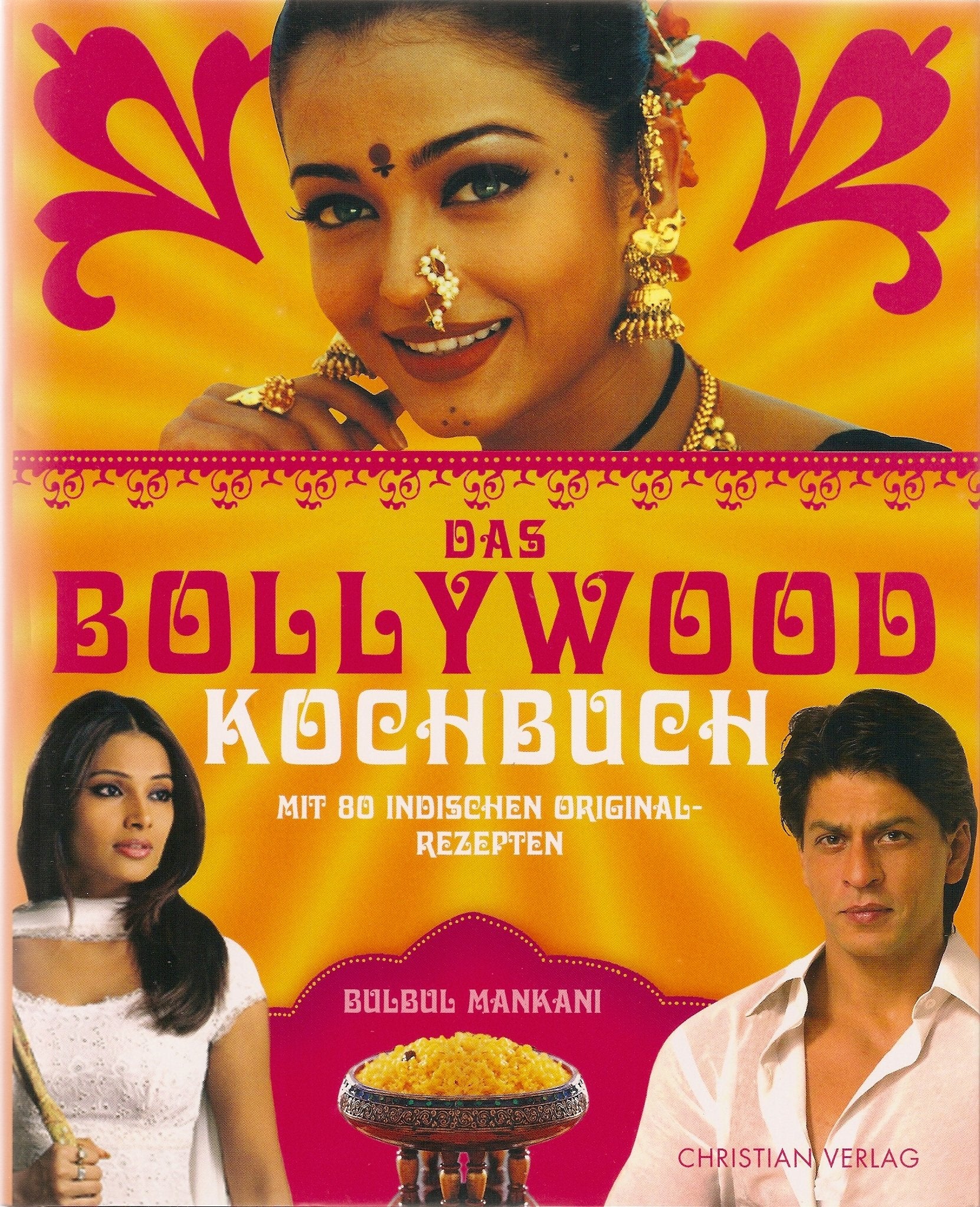Das Bollywood-Kochbuch: Mit 80 indischen Original-Rezepten Leisure, Home & Garden