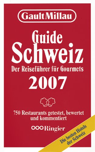 Gault Millau Schweiz 2007 Leisure, Home & Garden