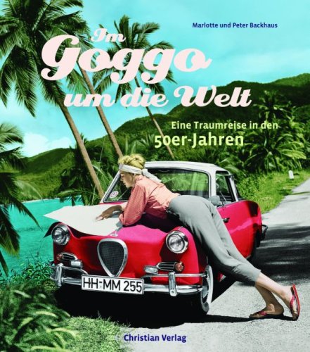 Im Goggo um die Welt book