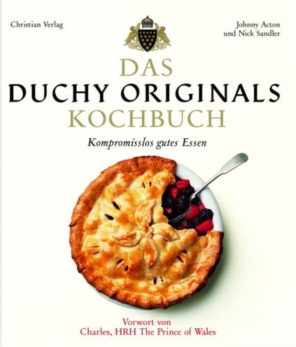 Das Duchy-Originals-Kochbuch book