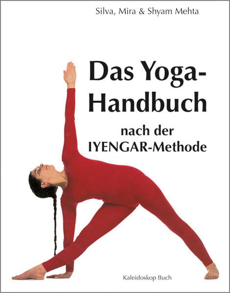 Das Yoga-Handbuch nach der Iyengar-Methode Lifestyle Books