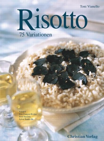 Risotto: 75 Variationen Leisure, Home & Garden