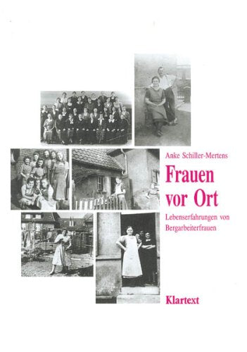 Frauen vor Ort: Lebenserfahrungen von Bergarbeiterfrauen Books
