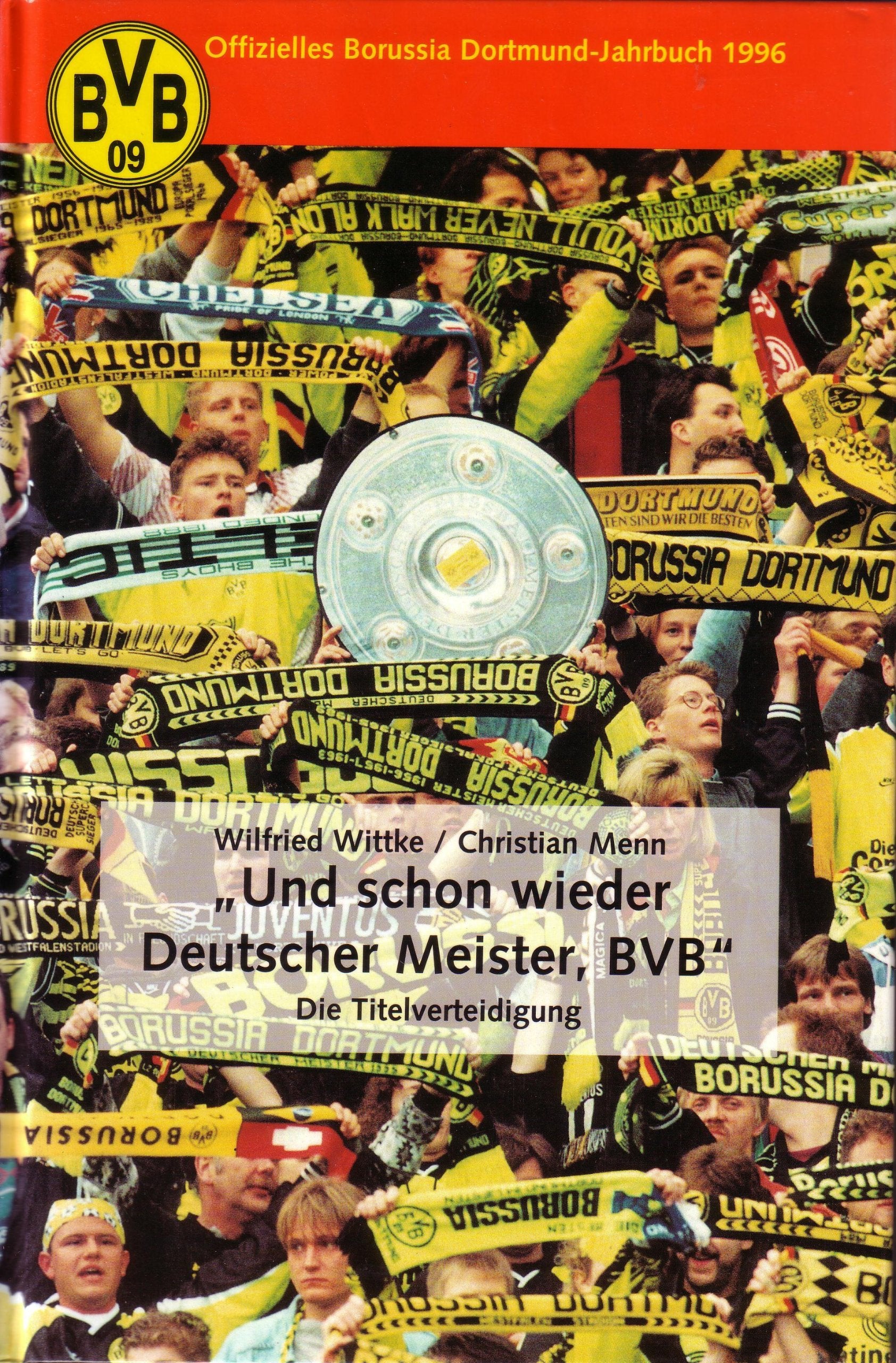 Das grosse Borussia-Jahrbuch der Saison 1995/96 Leisure & Fun