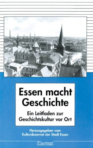 Essen macht Geschichte: Ein Leitfaden zur Geschichtskultur vor Ort Health, Nutrition & Fitness