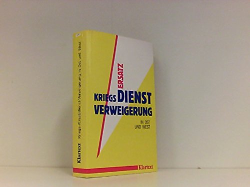Kriegs- /Ersatzdienstverweigerung in Ost und West Books
