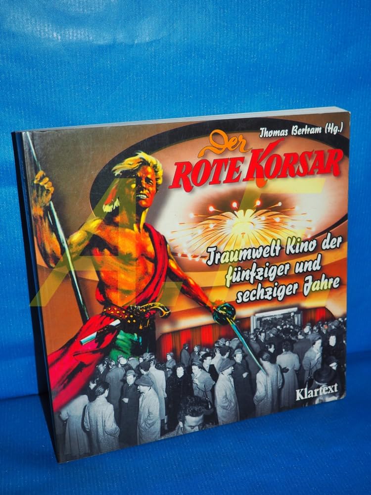 Der Rote Korsar - Traumwelt Kino der fünfziger und sechziger Jahre Film, Art & Culture