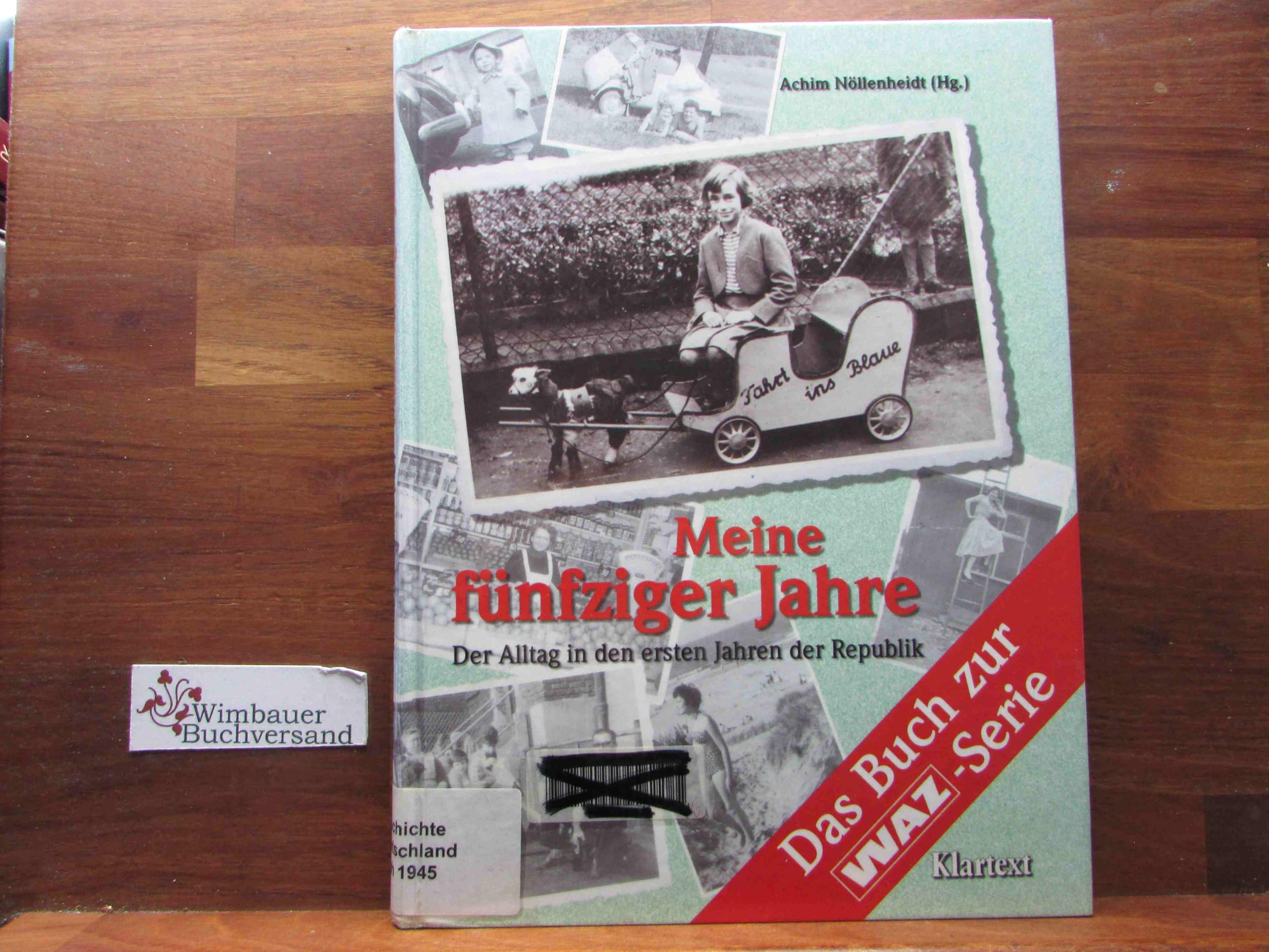 Meine fünfziger Jahre Politics & History