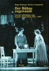 Der Bühne zugewandt: Von der Volksbühne zum Essener Theaterring 1922-1997 Books