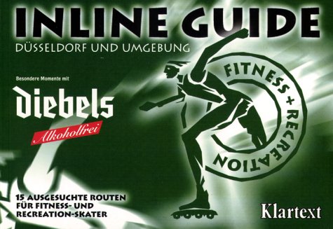 Inline Guide, Düsseldorf und Umgebung: 15 ausgesuchte Routen für Fitness- und Recreation-Skater Leisure, Home & Garden