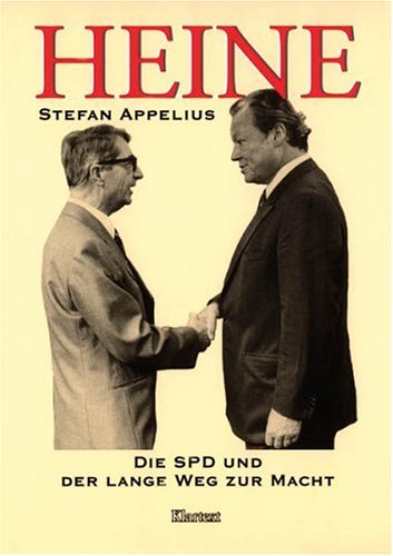 Heine - Die SPD und der lange Weg zur Macht. Law