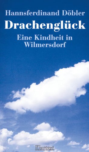 Drachenglück: Eine Kindheit in Wilmersdorf Books