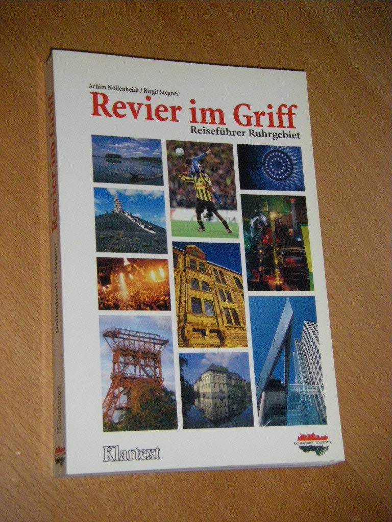 Revier im Griff. Reiseführer Ruhrgebiet Travel