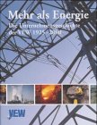Mehr als Energie. Die Unternehmensgeschichte der VEW 1925 - 2000.: 75 Jahre VEW Law