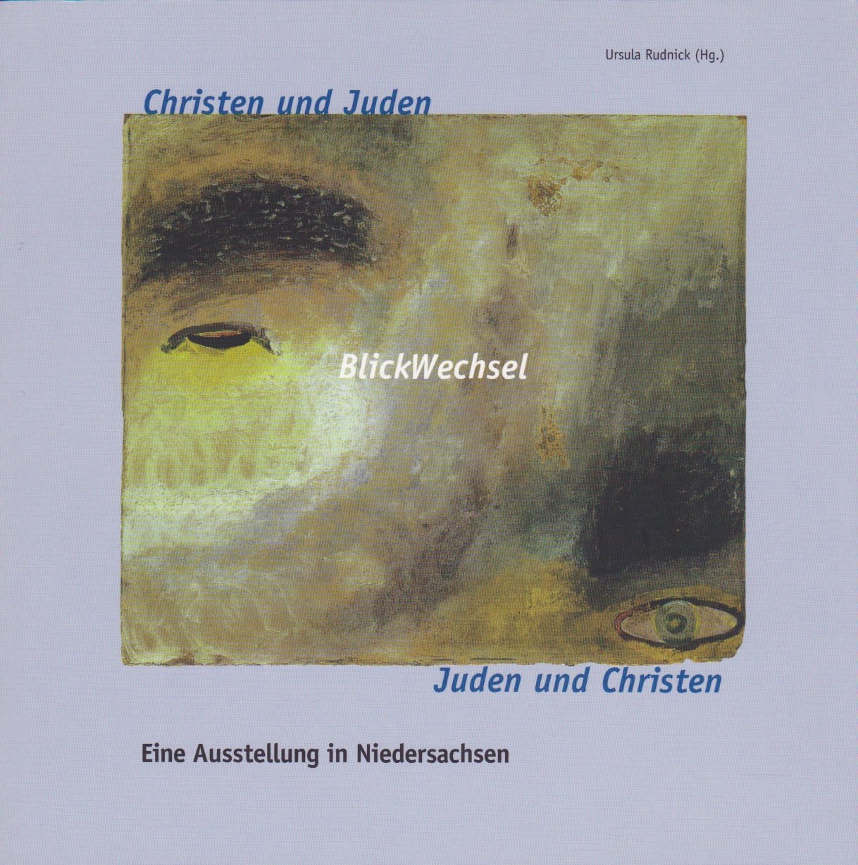 BlickWechsel: Christen und Juden Film, Art & Culture