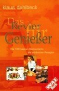 Das Revier für Geniesser: Die 100 besten Restaurants. Die schönsten Rezepte Fantasy & Sci-Fi