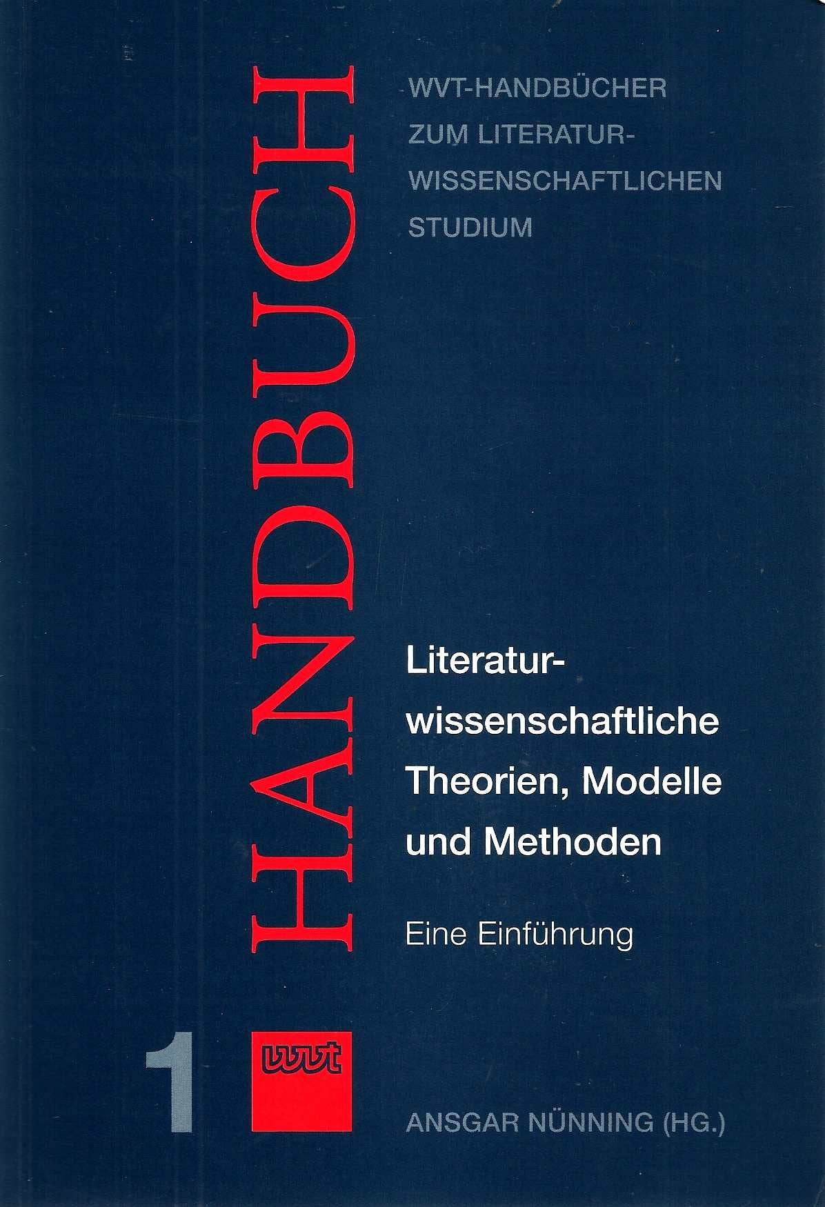 Literaturwissenschaftliche Theorien, Modelle und Methoden. Eine Einführung. Books