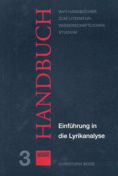 Einführung in die Lyrikanalyse (WVT Handbücher zum literatur- und kulturwissenschaftlichen Studium) Poetry
