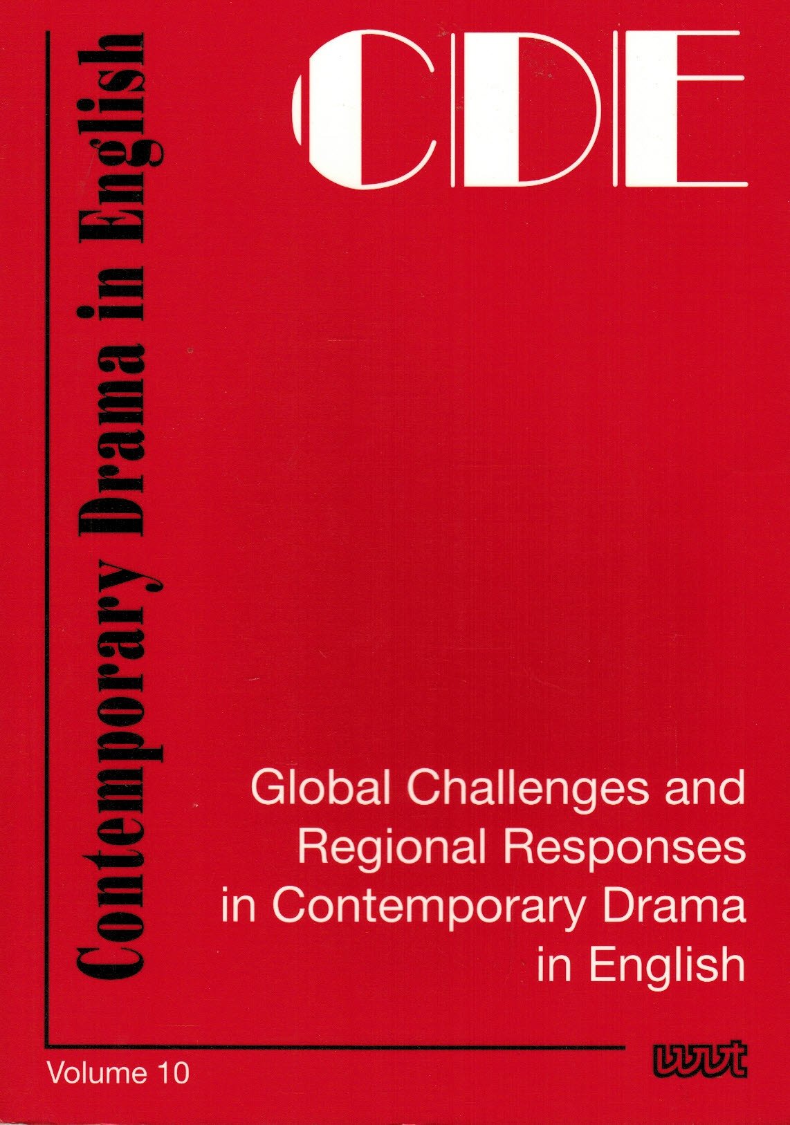 CDE - Contemporary Drama in English: Global Challenges and Regional Responses in Contemporary Drama in English Contemporary literature