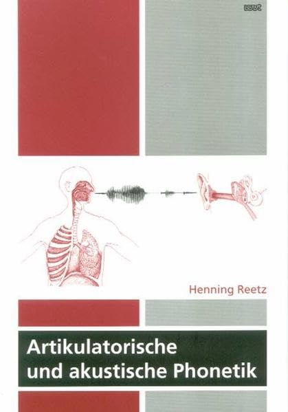 Artikulatorische und akustische Phonetik Social Sciences