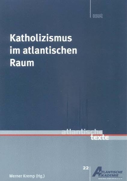 Katholizismus im atlantischen Raum (Atlantische Texte) Law